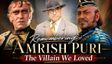 Amrish Puri's 94th Birth Anniversary: 6 Iconic Characters That Still Live Rent-Free In Every Indian's Mind
