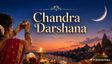 Chandra Darshana 2026: Date, Muhurat, Rituals, Significance, and More