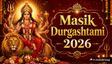 Masik Durgashtami 2026: Dates, Muhurat, Rituals, and the Spiritual Power of Ashtami Tithi