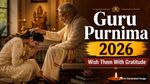 Happy Guru Purnima 2026: 50+ Wishes, Messages And Quotes To Share With Your Teachers And Mentors Happy Guru Purnima 2026: 50+ Wishes, Messages And Quotes To Share With Your Teachers And Mentors