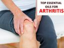 Top Essential Oils For Arthritis That Actually Work