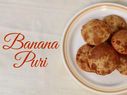 Video: Tasty Sweet Banana Puri Recipe