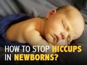 Hiccups In Babies: Causes, Tips To Stop And Prevent It