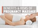 Pregnancy Massage: Benefits, Risks, When To Avoid And Tips To Follow