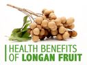13 Incredible Health Benefits Of Longan Fruit