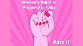 Expert Explains: Hindu Women's Right To Property In India - Married, Unmarried, Widowed, First And Second Wife