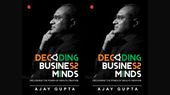 Book Review: Decoding Business Minds: Unleashing The Power Of Wealth Creation