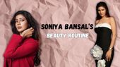 Celeb Beauty Routine: Inside Bigg Boss 17 Fame Soniya Bansal’s Everyday Skincare Ritual