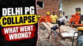 Delhi Building Collapse: 50-Year-Old PG Building Falls In Satya Niketan, What Happened? 