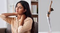 सर्वाइकल का दर्द नहीं हो रहा बर्दाश्‍त तो करें ये 5 योगसन, दर्द से जल्द मिलेगा आराम