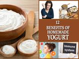 12 Benefits of Homemade Yogurt