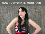 How To Hydrate Your Hair