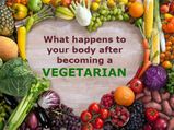 What Happens To Your Body After Becoming A Vegetarian