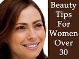 Must-Follow Beauty Tips For Women Over 30