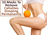 10 Natural Masks To Remove Cellulites Dimpling Permanently!
