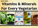 MUST HAVE: Vitamins & Minerals For Every Vegetarian 