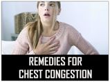 7 Remedies For Chest Congestion 