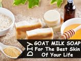 DIY Goat Milk Soap For The Best Skin Of Your Life!