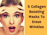 5 Collagen-boosting Masks To Erase Wrinkles