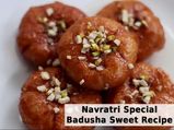 Navratri Special: Badusha Recipe | Badusha Sweet Recipe For Navratri