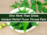One Herb That Gives Instant Relief From Throat Pain