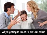 Why It Is Not Right For Adults To Fight In Front Of Kids