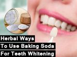 Herbal Ways To Use Baking Soda For Teeth Whitening 