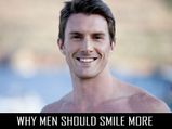 Why Men Should Smile More 