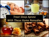 10 Effective Home Remedies For Sleep Apnea; A Must Try 