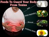 Here Are Foods That Can Guard Your Body Against Everyday Toxins
