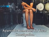 Best Ayurvedic Remedies To Get Relief From Constipation