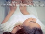 Home Remedies For Pimples That Can Be Tried On Any Skin Type