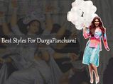 Durga Puja: Choose Your Panchami Style Goals 
