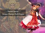 Navratri Special: Bring Uniqueness To Your Chania Choli