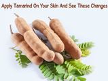 Apply Tamarind On Your Skin And See These Changes