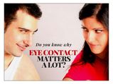 Why Eye Contact Matters A Lot!