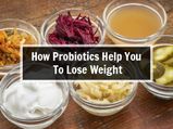 How Probiotics Help You To Lose Weight, Check It Out!