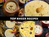 Top Kheer Recipes | Buddha Purnima Recipes | What To Eat In Buddha Purnima