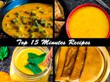 Top 15-Minute Recipes | Quick And Easy Indian Recipes