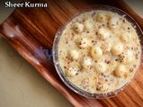 Eid Ul Fitr 2021: Sheer Kurma Recipe That You Must Try At Home 