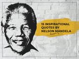 15 Inspirational Quotes By Nelson Mandela