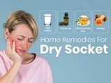 10 Effective Home Remedies To Ease Pain Caused By Dry Socket  