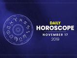 Daily Horoscope: 17 November 2019