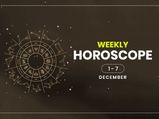 Weekly Horoscope: 1 December To 7 December