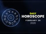 Daily Horoscope: 26 February 2020