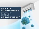 Can Air Conditioning Systems Spread Coronavirus? Here’s What You Need To Know