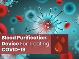 COVID-19: FDA Authorizes Blood Purification Device For Treatment Of Coronavirus