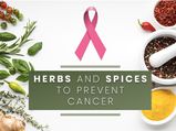 15 Herbs and Spices In Cancer Prevention and Treatment