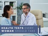 Women's Health: 12 Important Health Tests Every Woman Should Take