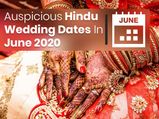 Auspicious Hindu Wedding Dates In The Month Of June 2020